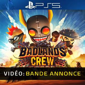Badlands Crew PS5 - Bande-annonce