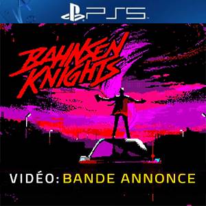 Bahnsen Knights Bande-annonce Vidéo