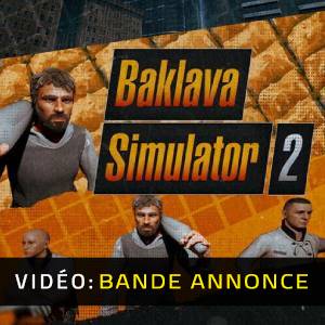 Baklava Simulator2 - Bande-annonce