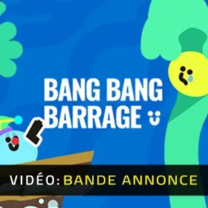 Bang Bang Barrage - Bande-annonce