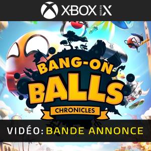 Bang-On Balls Chronicles Bande-annonce Vidéo