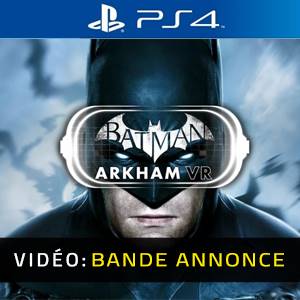 Batman Arkham VR Bande-annonce
