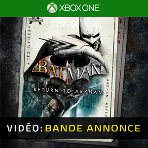 Batman: Return to Arkham Xbox One - Bande-annonce