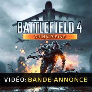 Battlefield 4 China Rising - Remorque
