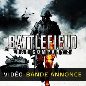 Battlefield Bad Company 2 - Bande-annonce