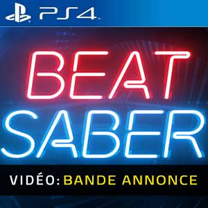 Beat Saber PS4 Bande-annonce vidéo