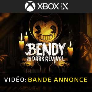 Bendy and the Dark Revival Xbox Series Bande-annonce Vidéo