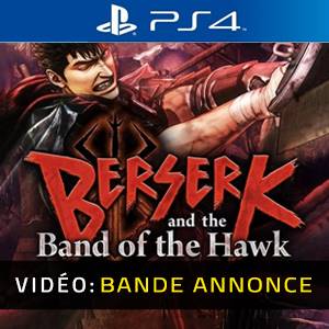 Berserk and the Band of the Hawk PS4 Bande-annonce