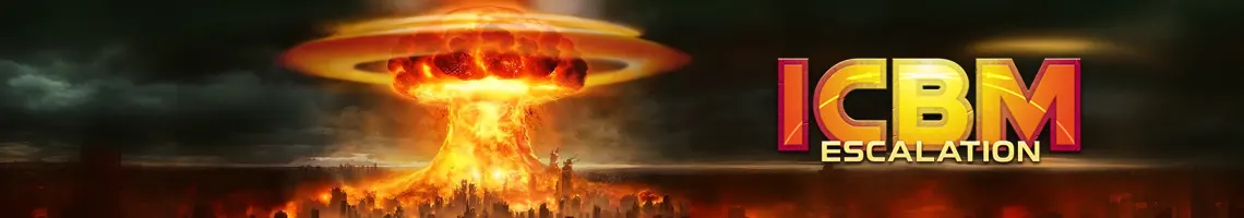 PRENEZ LE CONTRÔLE D’UNE GUERRE NUCLÉAIRE MONDIALE : ICBM ESCALATION