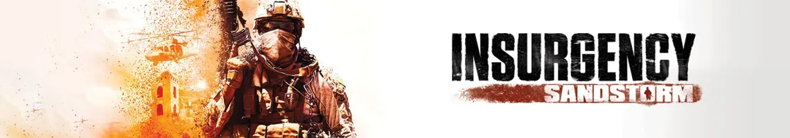 UN FPS MILITAIRE INTENSE AU CŒUR DES CONFLITS MODERNES : INSURGENCY SANDSTORM