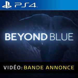 Beyond Blue - Bande-annonce