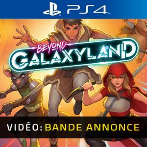 Beyond Galaxyland PS4 - Bande-annonce