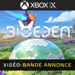 BioEden Xbox Series – Bande-annonce