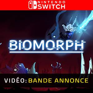BIOMORPH Nintendo Switch - Bande-annonce