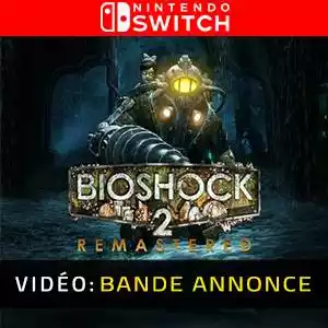 BioShock 2 Remastered Nintendo Switch - Bande-annonce Vidéo