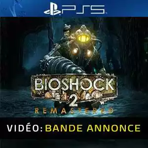 BioShock 2 Remastered PS5 - Bande-annonce Vidéo