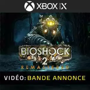 BioShock 2 Remastered Xbox Series - Bande-annonce Vidéo
