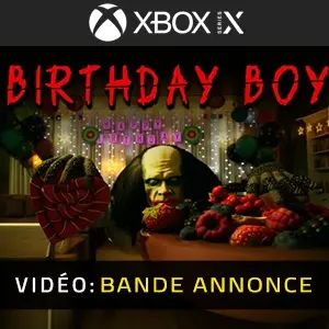 Birthday Boy Xbox Series - Bande-annonce vidéo