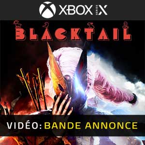 BLACKTAIL Xbox Series- Bande-annonce vidéo