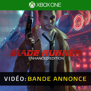 Blade Runner Enhanced Edition Xbox One Bande-annonce Vidéo