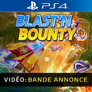 Blast'N Bounty PS4 - Bande-annonce vidéo