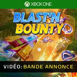 Blast'N Bounty Xbox One - Bande-annonce vidéo
