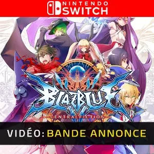 BlazBlue Centralfiction Nintendo Switch - Bande-annonce vidéo