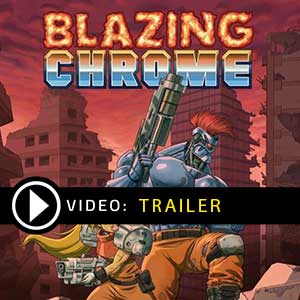 Acheter Blazing Chrome Clé CD Comparateur Prix