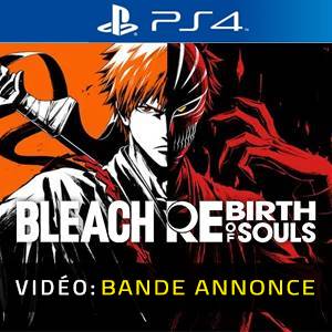 BLEACH Rebirth of Souls PS4 Bande-annonce