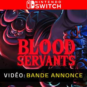 Blood Servants Nintendo Switch - Bande-annonce