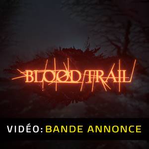 Blood Trail VR - Bande-Annonce Vidéo