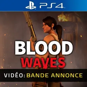 Blood Waves PS4 - Bande-annonce vidéo