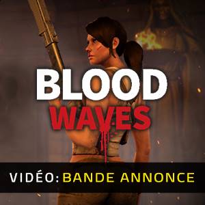 Blood Waves - Bande-annonce vidéo
