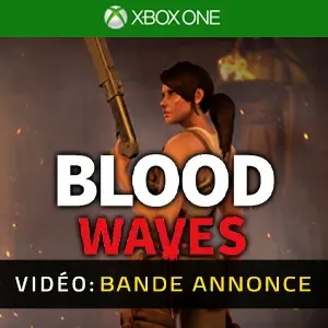 Blood Waves Xbox One - Bande-annonce vidéo