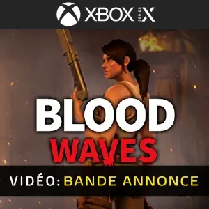 Blood Waves Xbox Series - Bande-annonce vidéo
