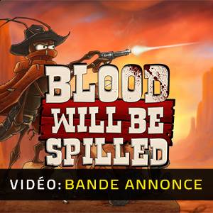 Blood will be Spilled - Bande-annonce