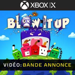 Blow it up Xbox Series - Bande-annonce