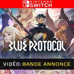 Blue Protocol Bande-annonce Vidéo