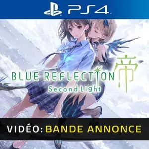 Blue Reflection Second Light PS4 - Bande-annonce Vidéo