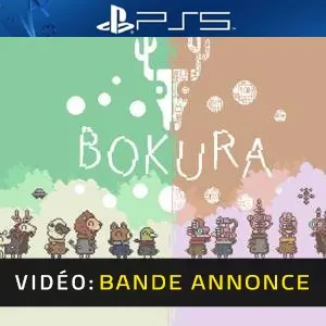 BOKURA PS5 - Bande-annonce Vidéo