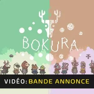 BOKURA - Bande-annonce Vidéo