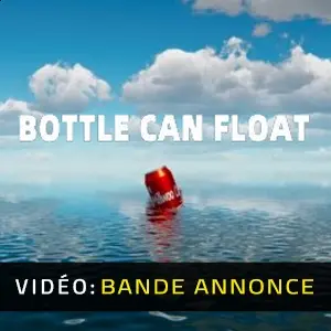 Bottle Can Float - Bande-annonce