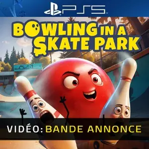 Bowling In A Skate Park PS5 - Bande-annonce vidéo
