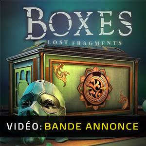 Boxes Lost Fragments - Bande-annonce