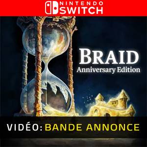 Braid Anniversary Edition Nintendo Switch - Bande-annonce