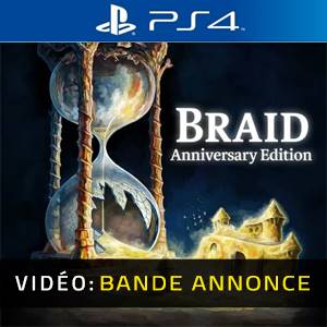 Braid Anniversary Edition PS4 - Bande-annonce