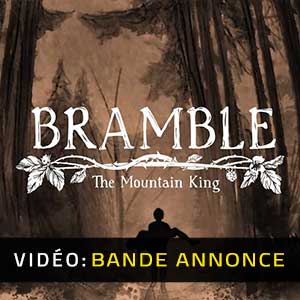 Bramble The Mountain King - Bande-annonce Vidéo
