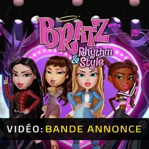 Bratz Rhythm & Style - Bande-annonce