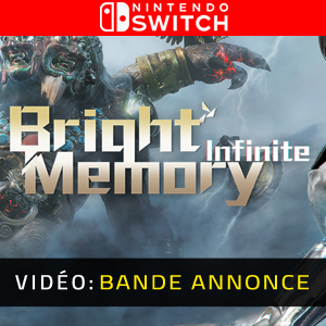 Bright Memory Infinite Nintendo Switch- Bande-annonce vidéo
