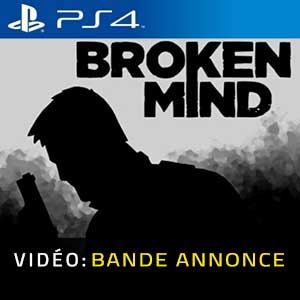 BROKEN MIND - Remorque